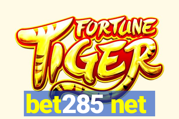 bet285 net